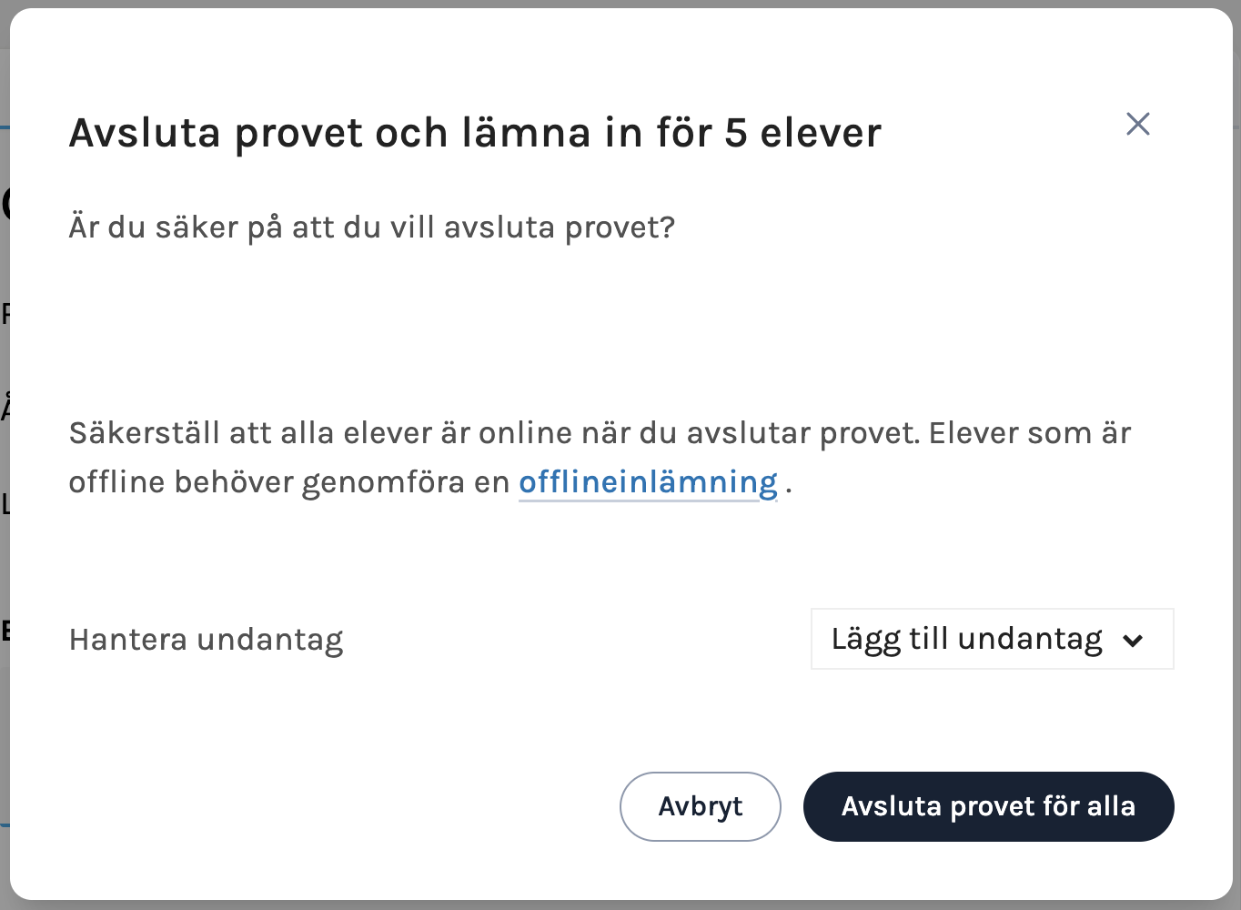 Avsluta ett prov för elever